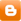Blogger